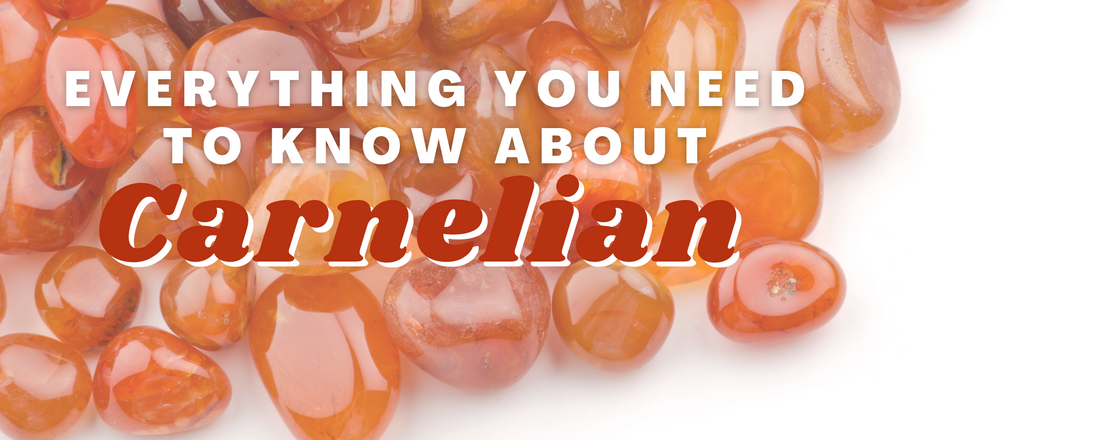 Everything You Need to Know About Carnelian Crystals